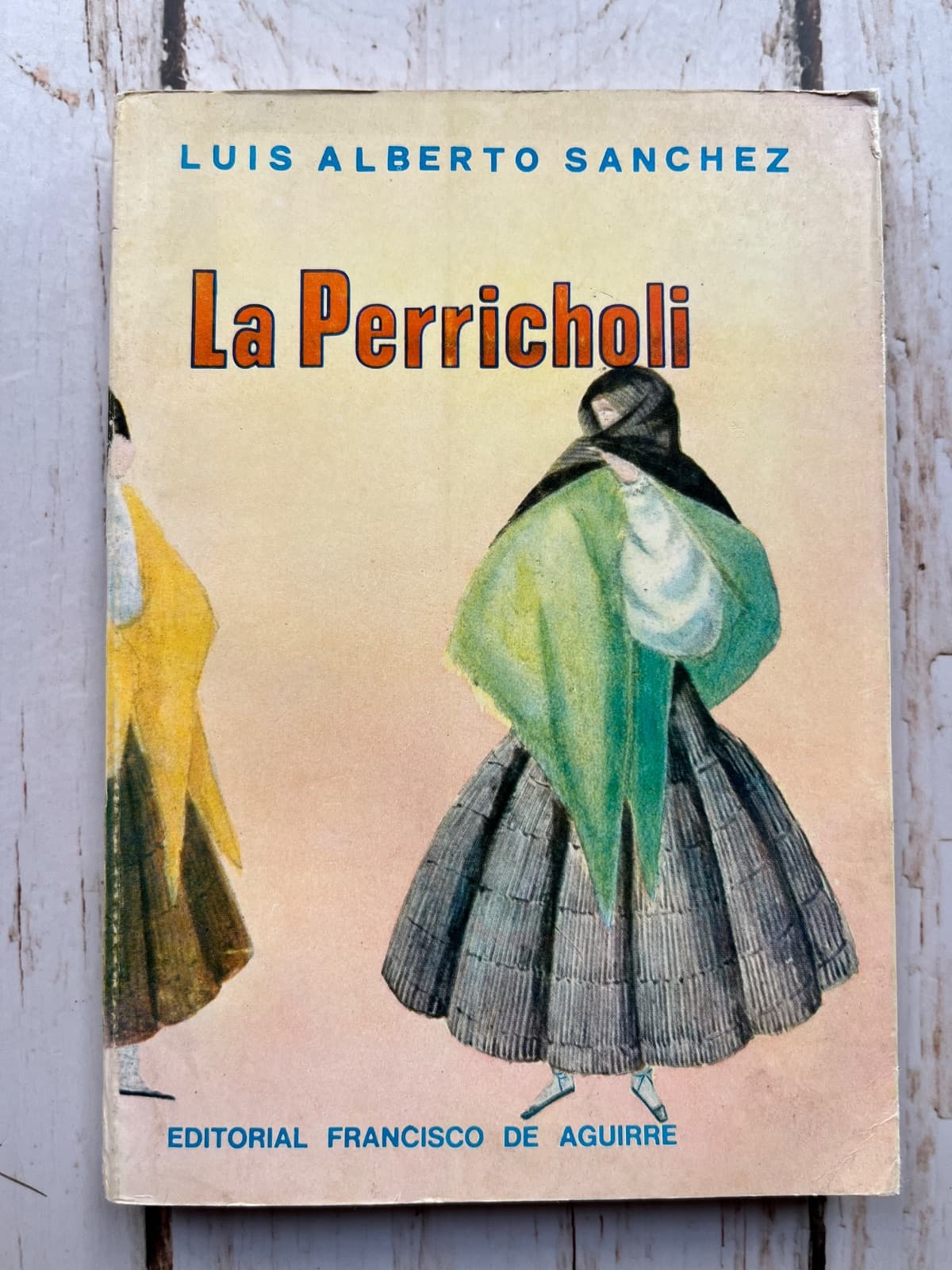 La Perricholi — Luis Alberto Sánchez, libro usado