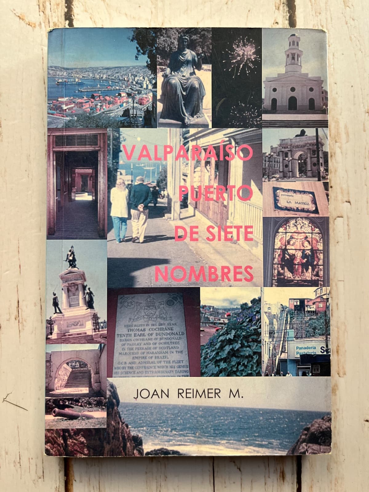 Valparaíso puerto de siete nombres — Joan Reimer M., libro usado (foto 1 de 6)