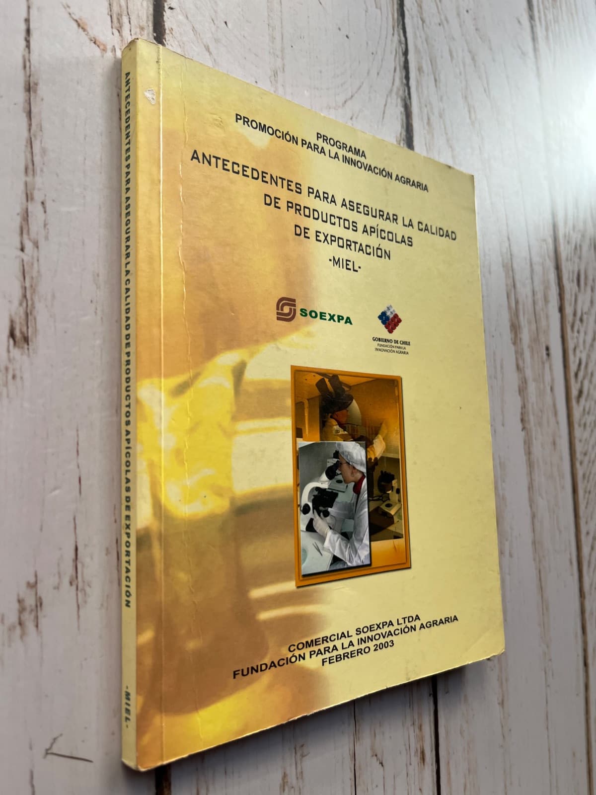 Antecedentes para asegurar la calidad de productos apicolas de exportación (Miel) — Nn nn , libro usado (foto 2 de 6)